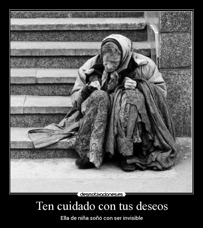 Ten cuidado con tus deseos -