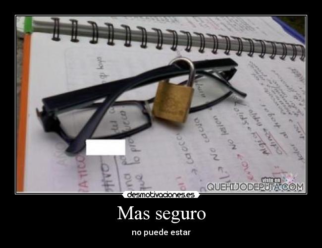 Mas seguro -