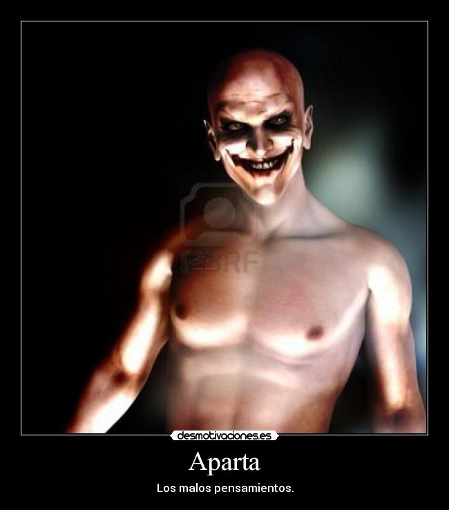 Aparta - Los malos pensamientos.