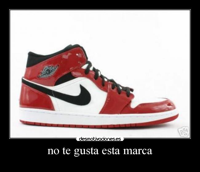 no te gusta esta marca -