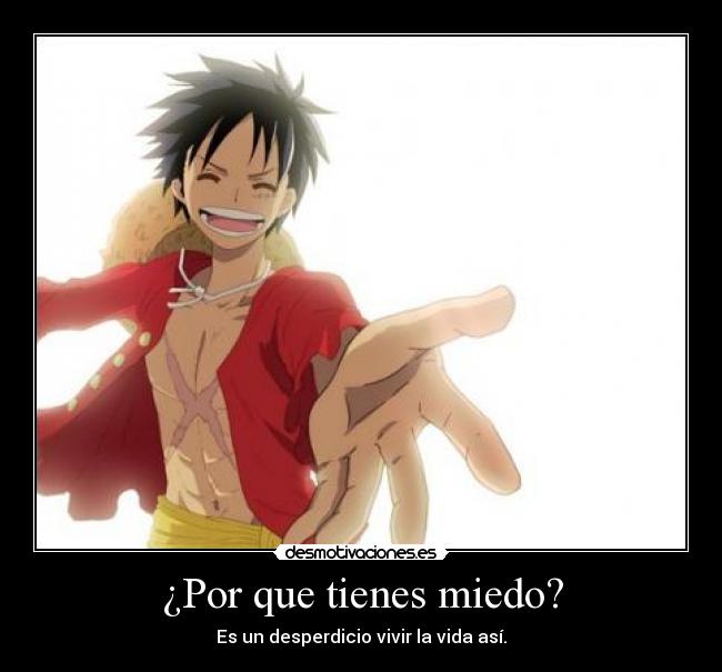 carteles miedo one piece luffy frase block tell them desmotivaciones