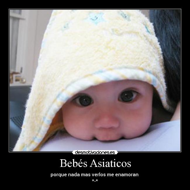 Bebés Asiaticos - porque nada mas verlos me enamoran 
*-*