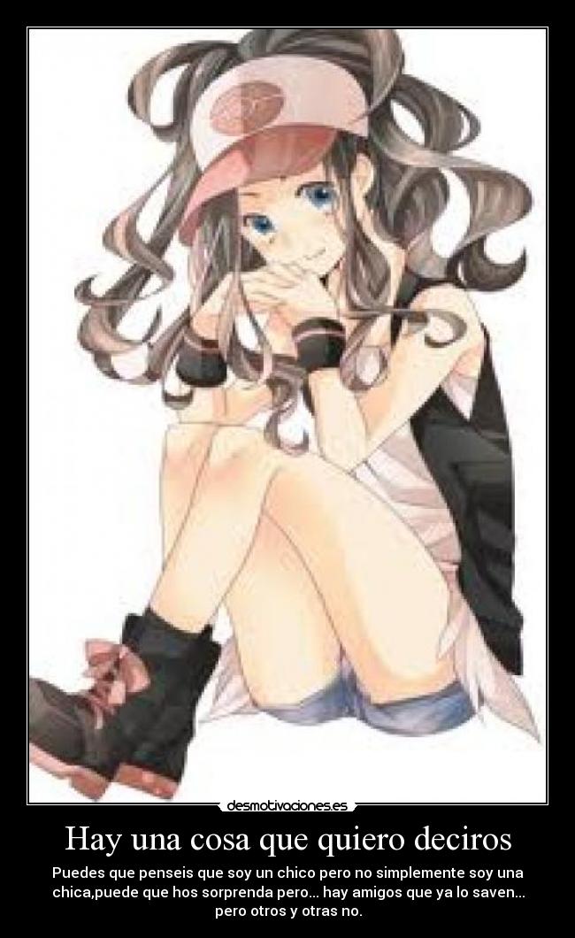 Hay una cosa que quiero deciros - 