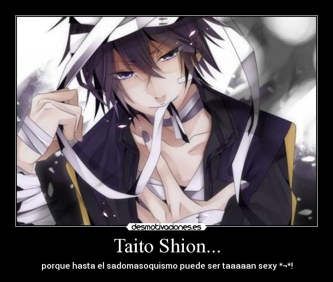 Taito Shion... -