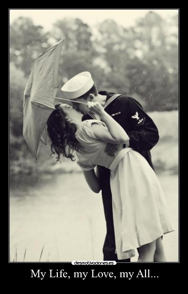 My Life, my Love, my All... -