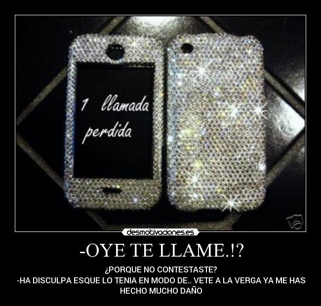 -OYE TE LLAME.!? - 