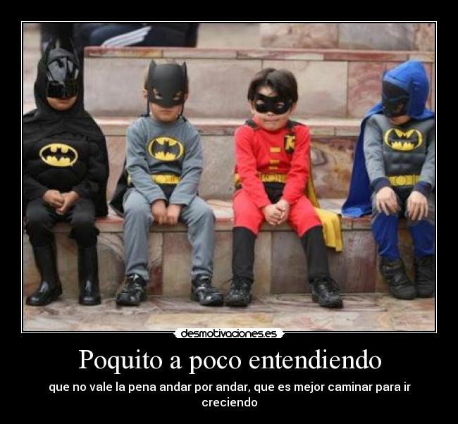 Poquito a poco entendiendo -