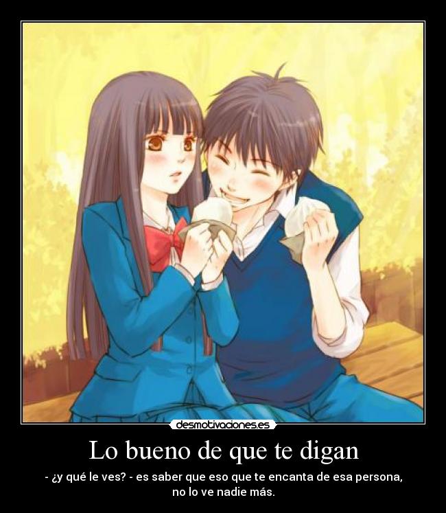 Lo bueno de que te digan -