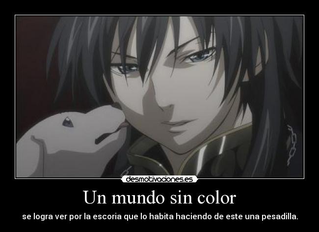 Un mundo sin color - se logra ver por la escoria que lo habita haciendo de este una pesadilla.