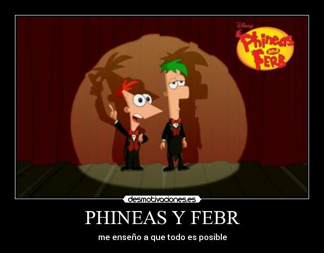 PHINEAS Y FEBR - me enseño a que todo es posible