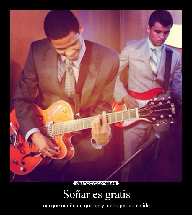 Soñar es gratis - así que sueña en grande y lucha por cumplirlo