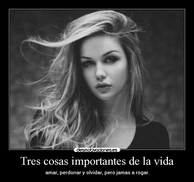 Tres cosas importantes de la vida - 