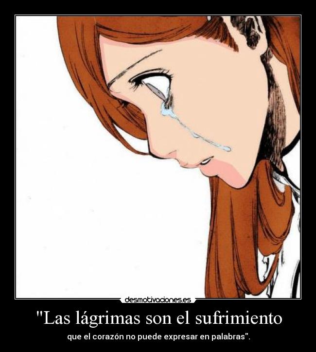 Las lágrimas son el sufrimiento - 
