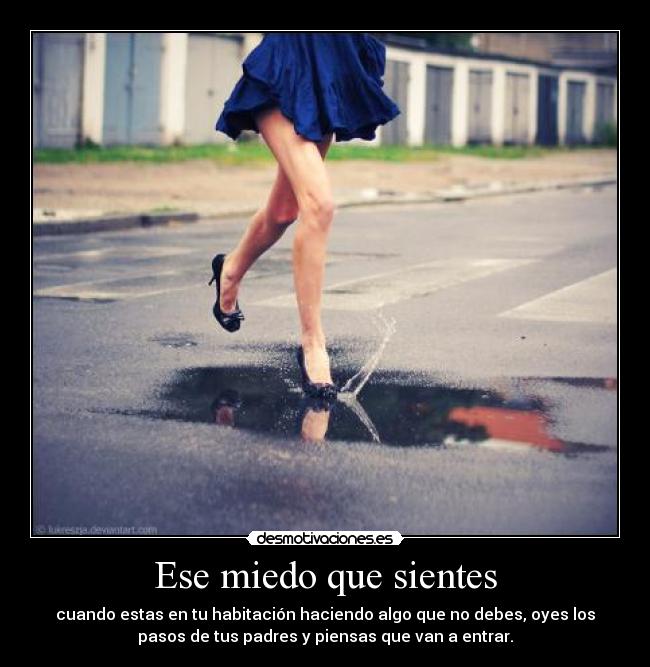 Ese miedo que sientes - 