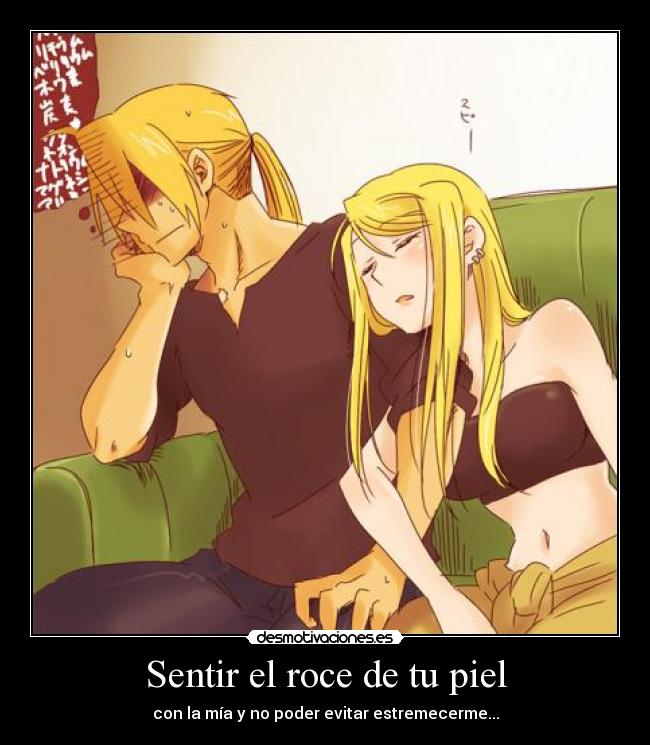 carteles jeremai fullmetal winry edward sabes por que tiemblo tanto desmotivaciones