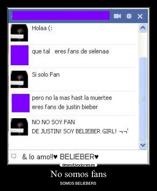 No somos fans - SOMOS BELIEBERS ♥