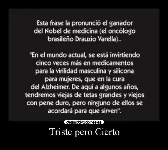 Triste pero Cierto -