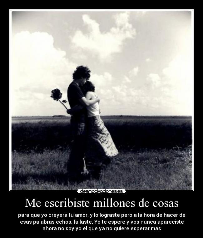 Me escribiste millones de cosas -
