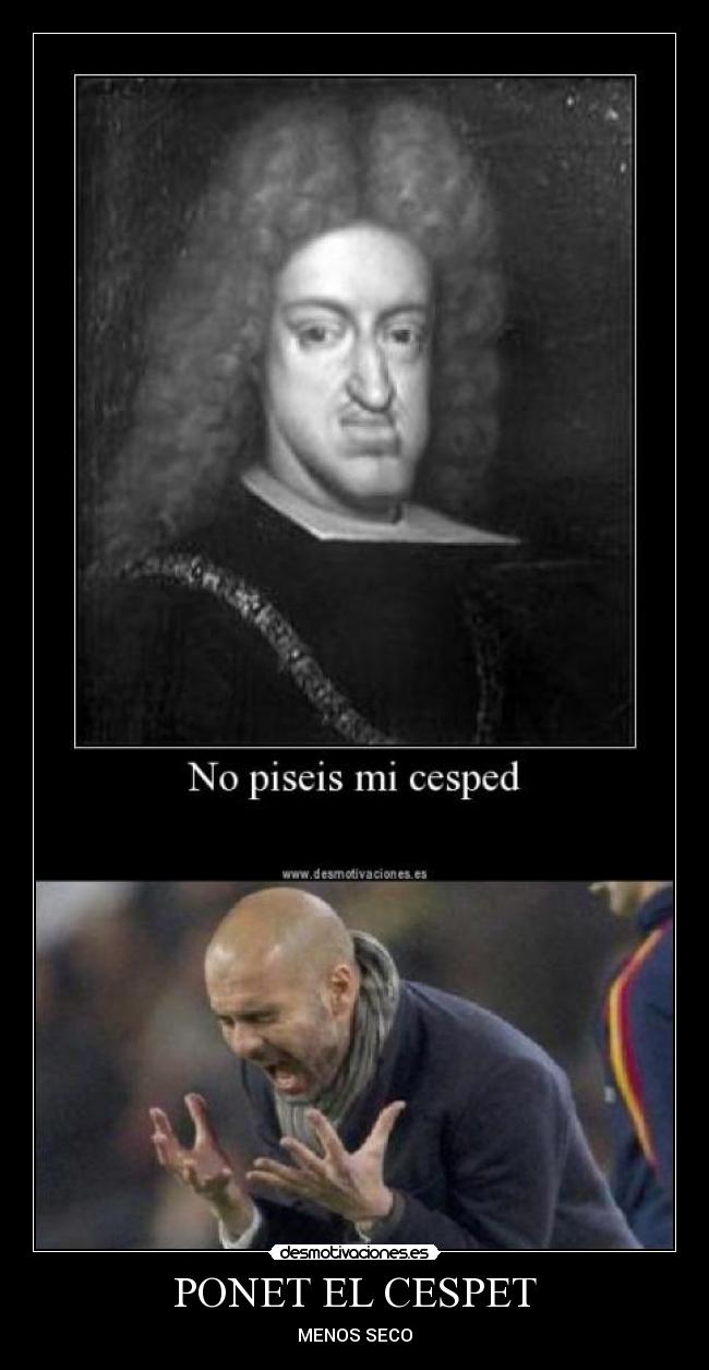 carteles que pep guardiola pepe hucha clancii clanhoygan desmotivaciones