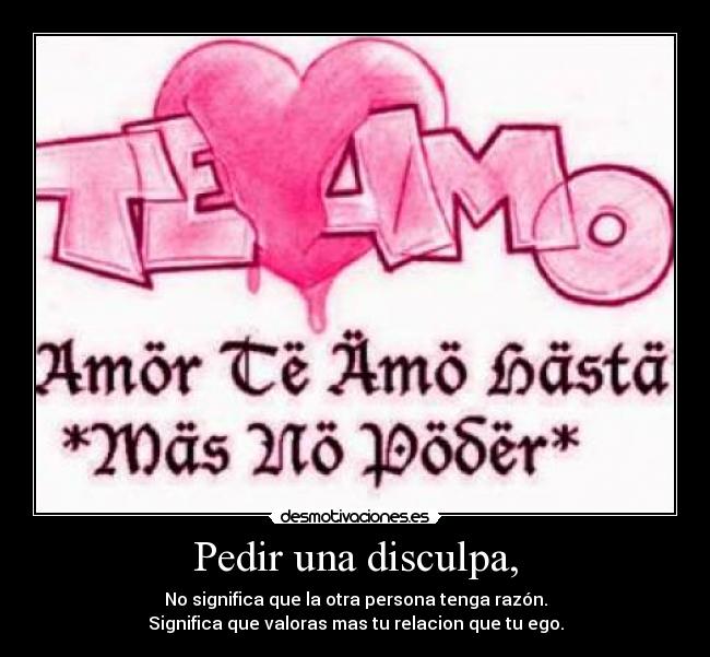 Pedir una disculpa, -