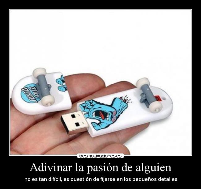 Adivinar la pasión de alguien - no es tan difícil, es cuestión de fijarse en los pequeños detalles