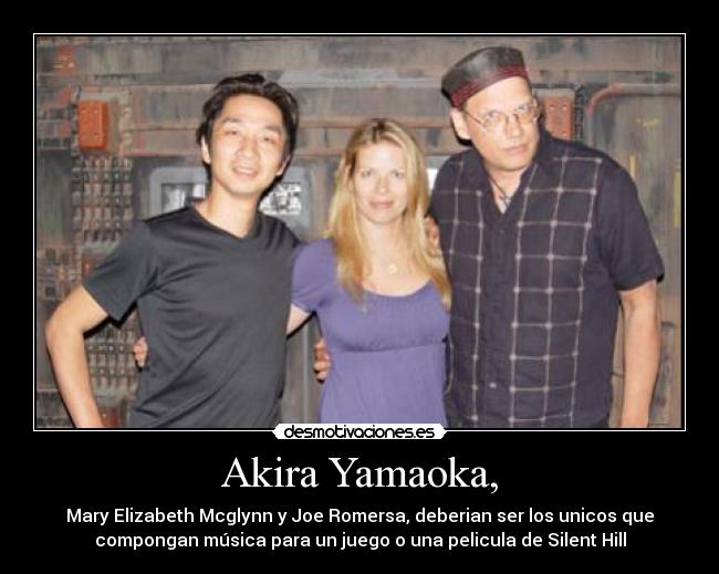 Akira Yamaoka, -