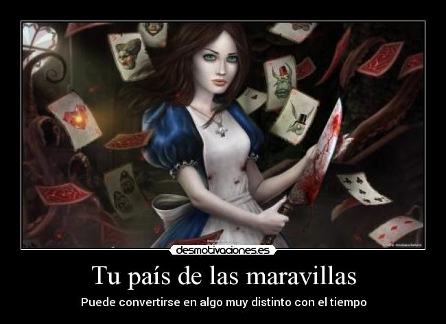 Tu país de las maravillas -