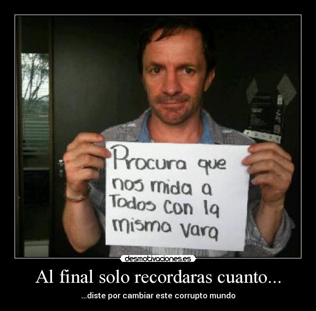 Al final solo recordaras cuanto... - 