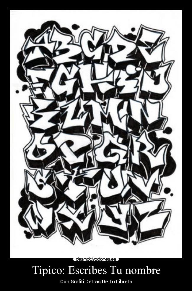 Tipico: Escribes Tu nombre - Con Grafiti Detras De Tu Libreta