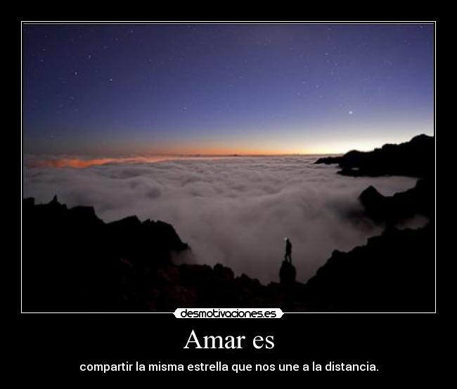 Amar es -