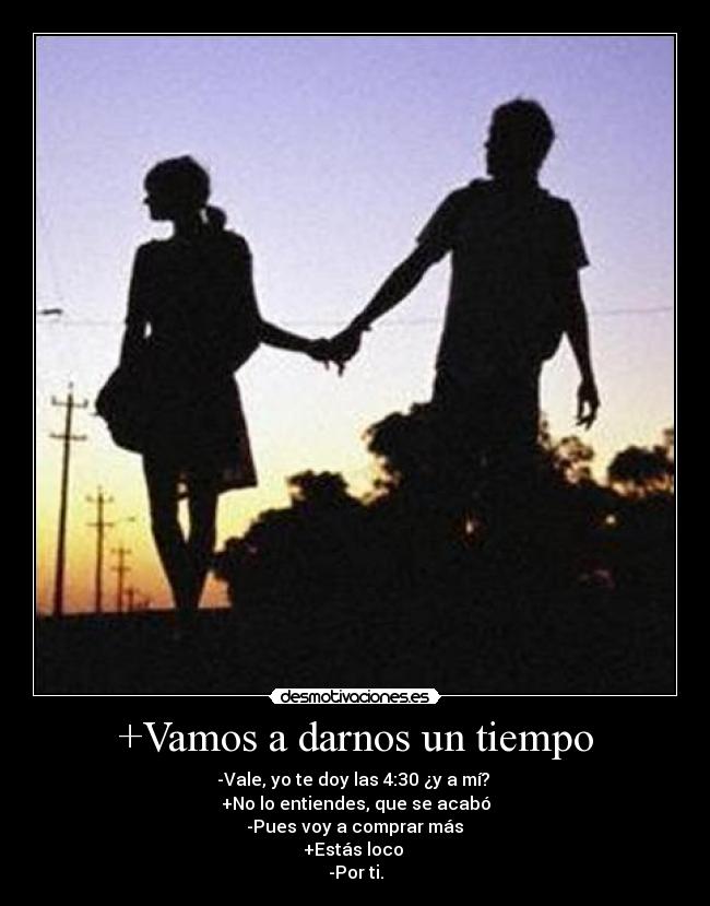 +Vamos a darnos un tiempo -