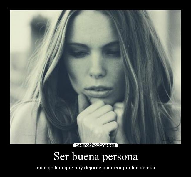 Ser buena persona -