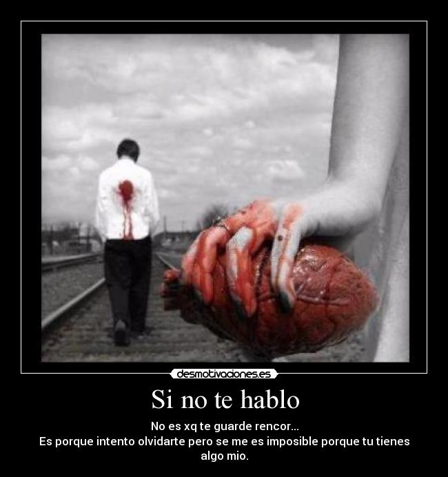 Si no te hablo -