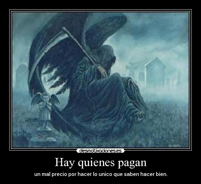 Hay quienes pagan - 