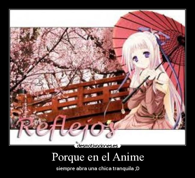 Porque en el Anime -