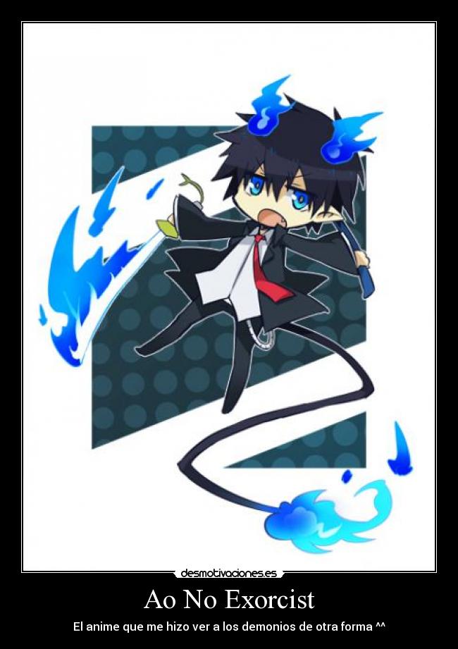 Ao No Exorcist - El anime que me hizo ver a los demonios de otra forma ^^