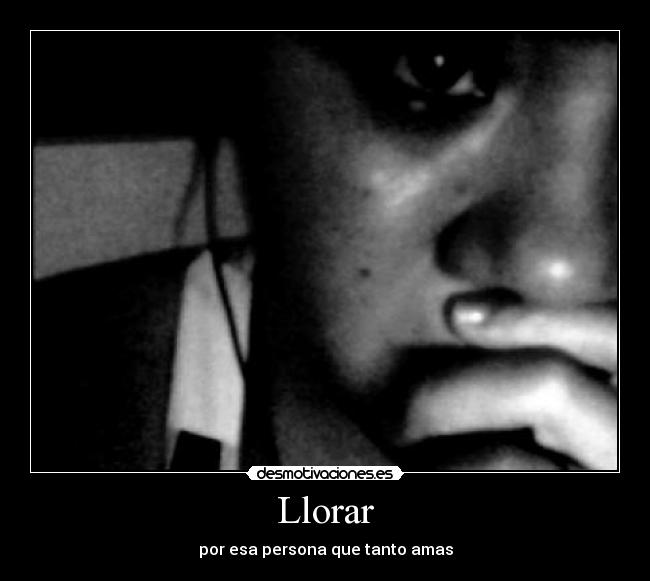 Llorar -