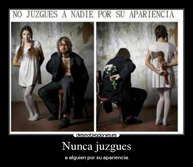 Nunca juzgues - 