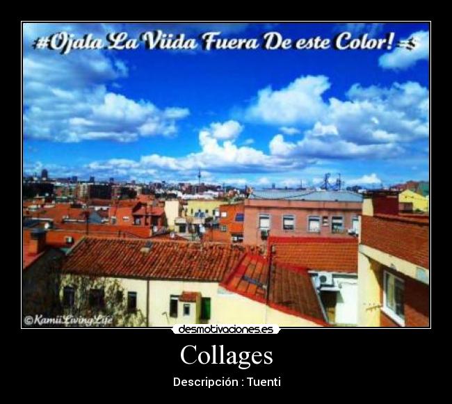 Collages - Descripción : Tuenti
