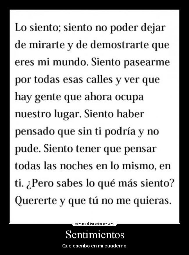 Sentimientos - Que escribo en mi cuaderno.