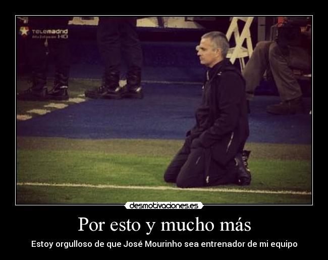 Por esto y mucho más - 