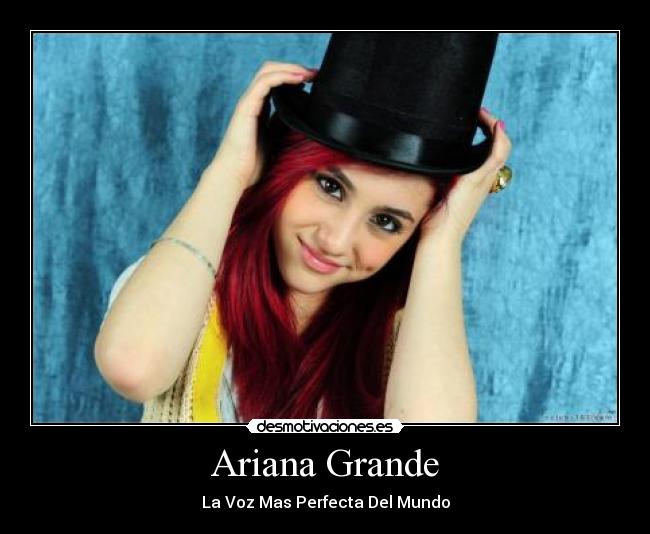 Ariana Grande -