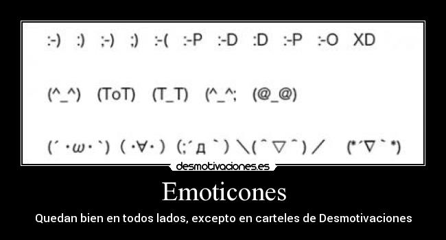 Emoticones - Quedan bien en todos lados, excepto en carteles de Desmotivaciones