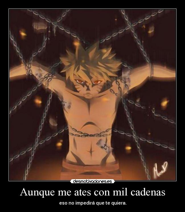 Aunque me ates con mil cadenas - 