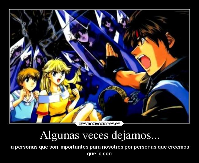 Algunas veces dejamos... - 