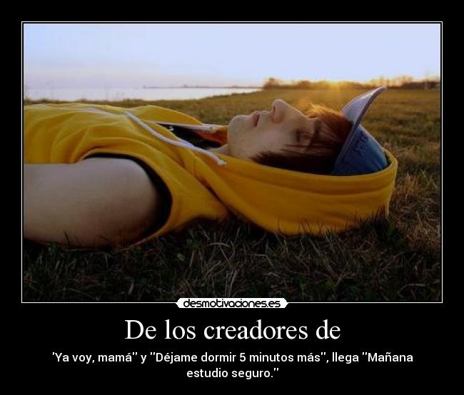 De los creadores de - 