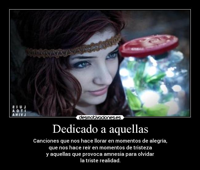 Dedicado a aquellas -