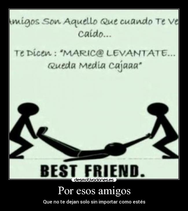 Por esos amigos - 
