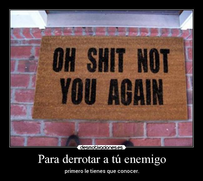 carteles enemigo laquehacefotosalostios beatryz findingnemo ocurrio escuchando know your enemy desmotivaciones