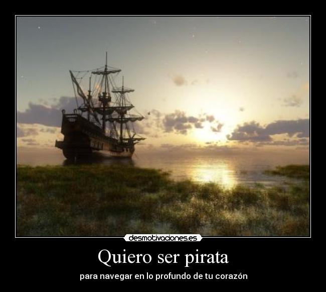 Quiero ser pirata -